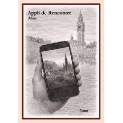 Appli de rencontre – Milie | Récit autobiographique sur l’amour